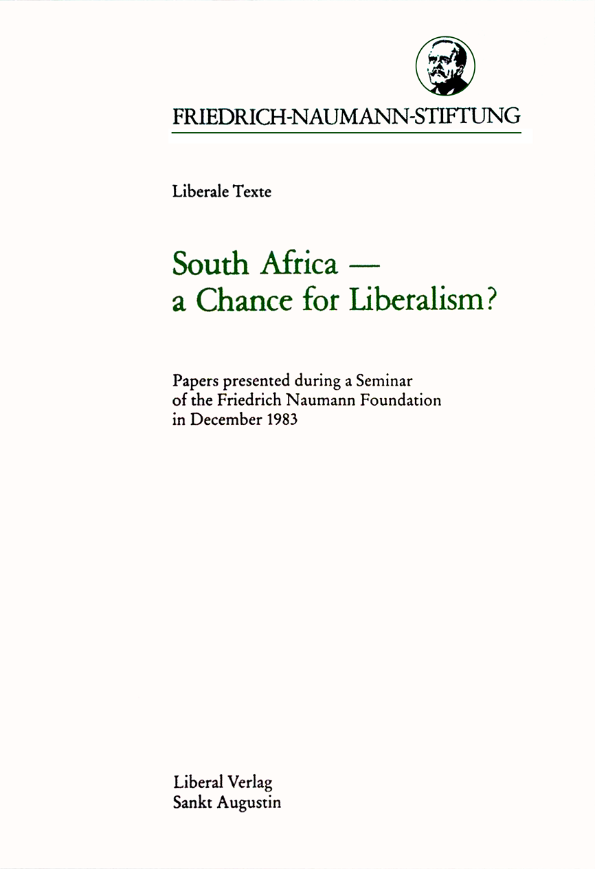 South Africa – a Chance for Liberalism?, vol. 1, 1985, p. 355-367;